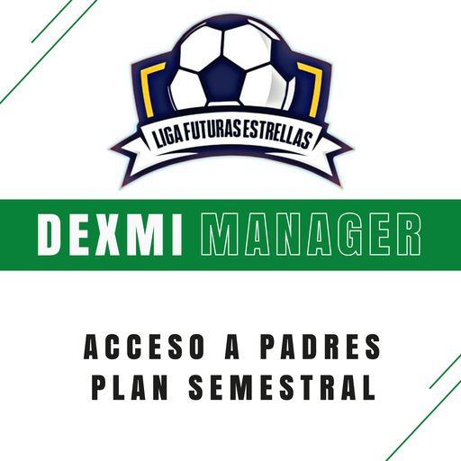 Liga de las Estrellas - Dexmi Manager Plan Semestral por Liga / Torneo